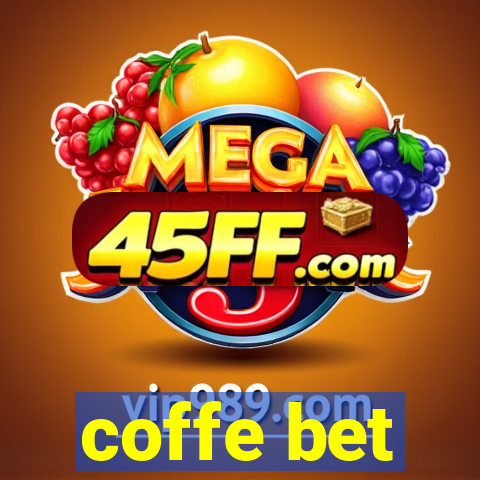 coffe bet